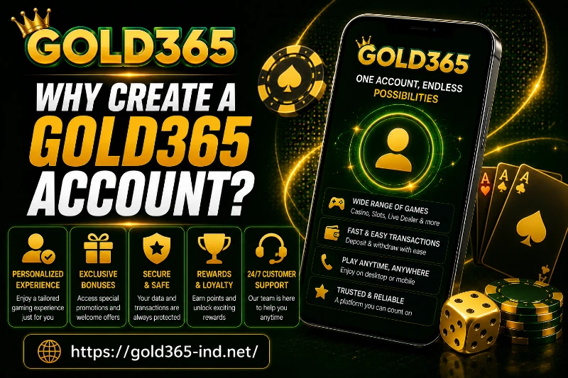 Why Create a Gold365 Account